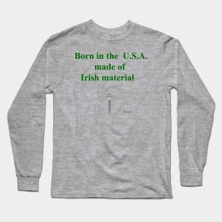 Irish Material Long Sleeve T-Shirt